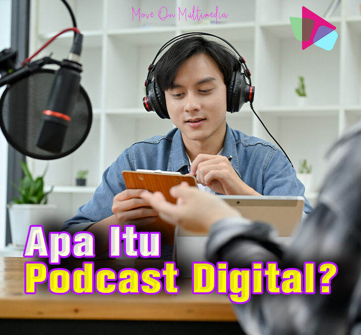 Apa Itu Podcast Digital dan Bagaimana Cara Mendengarkannya?